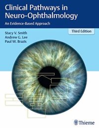 cover of the book Clinical Pathways in Neuro-Ophthalmology: An Evidence-Based Approach