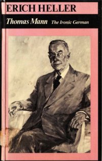 cover of the book Thomas Mann: The Ironic German