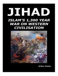 cover of the book Jihad: Islam’s 1,300 Year War Against Western Civilisation