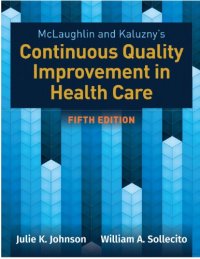 cover of the book McLaughlin & Kaluzny’s Continuous Quality Improvement in Health Care