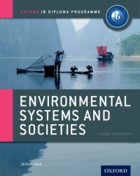 cover of the book Environmental Systems and Societies - Course Companion