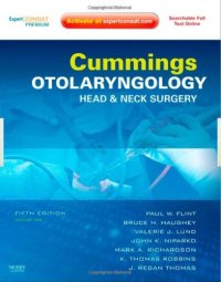 cover of the book Cummings Otolaryngology - Head and Neck Surgery : Head and Neck Surgery, 3-Volume Set.