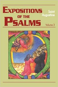 cover of the book The works : a translation for the 21st century. 3,17, 3 : Sermons ; 17. Expositions of the Psalms 51-72