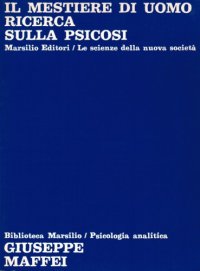 cover of the book Il mestiere di uomo. Ricerca sulla psicosi