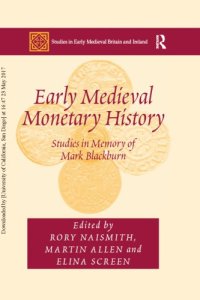 cover of the book Early Medieval Monetary History: Studies in Memory of Mark Blackburn