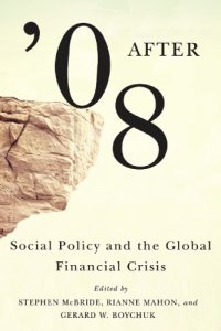 cover of the book After ’08: Social Policy and the Global Financial Crisis