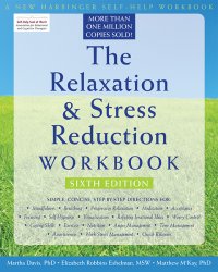 cover of the book The Relaxation and Stress Reduction Workbook