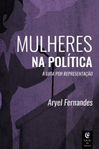 cover of the book Mulheres na política: a luta por representação