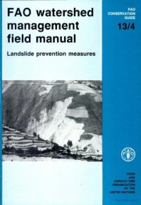 cover of the book FAO Watershed Management Field Manual (Landslide Prevention Measures)