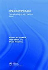 cover of the book Implementing lean: twice the output with half the input!