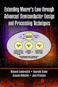 cover of the book Extending Moore's Law through advanced semiconductor design and processing techniques