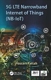 cover of the book 5G LTE Narrowband Internet of Things (NB-IoT)