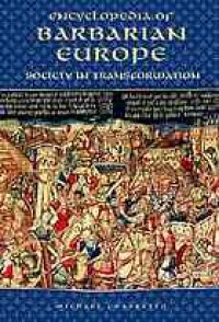 cover of the book Encyclopedia of Barbarian Europe: Society in Transformation