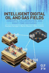 cover of the book Intelligent digital oil and gas fields: concepts, collaboration, and right-time decisions