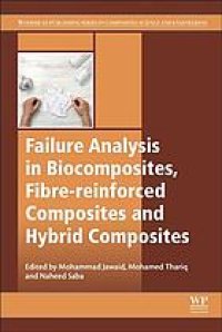 cover of the book Failure analysis in biocomposites, fibre-reinforced composites and hybrid composites