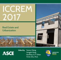 cover of the book ICCREM 2017: proceedings of the International Conference on Construction and Real Estate Management 2017, November 10-12 2017, Guangzhou, China