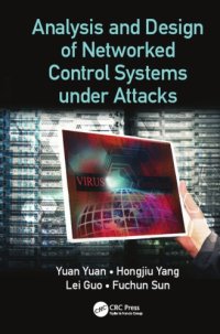 cover of the book Analysis and design of networked control systems under attacks