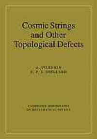 cover of the book Cosmic strings and other topological defects