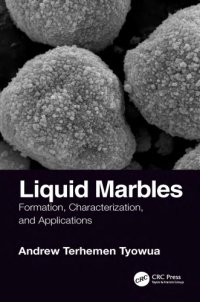 cover of the book Liquid marbles: formation, characterization, and applications