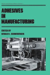 cover of the book Adhesives in Manufacturing