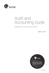 cover of the book Audit and Accounting Guide: State and Local Governments 2018