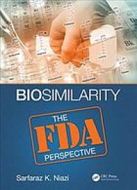 cover of the book Biosimilarity: the FDA perspective