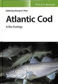 cover of the book Atlantic cod: a bio-ecology