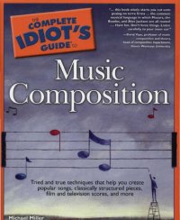 cover of the book The Complete Idiot’s Guide to Music Composition