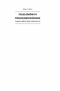 cover of the book Túlélőkönyv programozóknak - Hogyan váljunk igazi szakemberré?