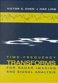 cover of the book Time-frequency Transforms for Radar Imaging and Signal Analysis (Artech House radar library)