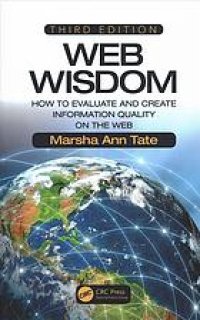 cover of the book Web wisdom: how to evaluate and create information quality on the web