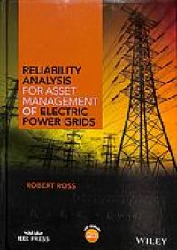 cover of the book Reliability analysis for asset management of electric power grids