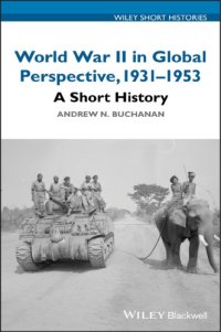 cover of the book World War II in Global Perspective, 1931-1953: A Short History