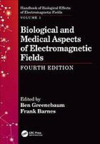 cover of the book Handbook of biological effects of electromagnetic fields. Volume 1, Biological and medical aspects of electromagnetic fields