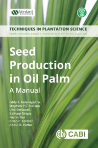 cover of the book Seed production in oil palm: a manual