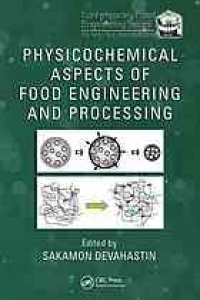 cover of the book Physicochemical aspects of food engineering and processing