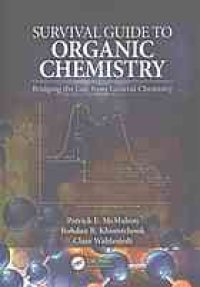 cover of the book Survival guide to organic chemistry: bridging the gap from general chemistry