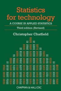 cover of the book Statistics for Technology: A Course in Applied Statistics, Third Edition