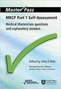 cover of the book MRCP part 1 self-assessment: medical masterclass questions and explanatory answers