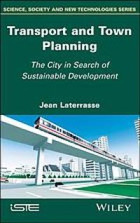 cover of the book Transport and town planning: the city in search of sustainable development