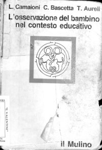 cover of the book L’osservazione del bambino nel contesto educativo