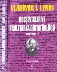 cover of the book Devrim Yazıları 2 Bolşevikler ve Proleterya Diktatörlüğü