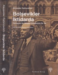 cover of the book Bolşevikler İktidarda Petrograd’da Sovyet Yönetiminin İlk Yılı