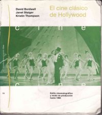 cover of the book El cine clásico de Hollywood: Estilo cinematográfico y modo de producción hasta 1960