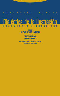 cover of the book Dialéctica de la Ilustración: Fragmentos filosóficos