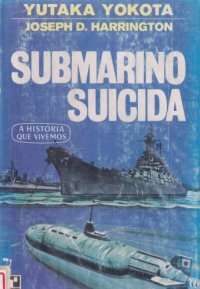 cover of the book Submarino Suicida