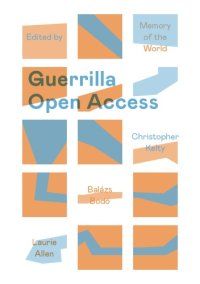 cover of the book Guerrilla Open Access