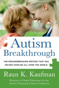 cover of the book Autism Breakthrough: The Groundbreaking Method That Has Helped Families All Over the World