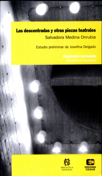 cover of the book Las descentradas y otras piezas teatrales