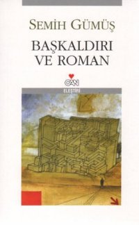 cover of the book Başkaldırı ve Roman